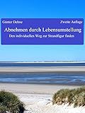 Abnehmen durch Lebensumstellung: Den individuellen Weg zur Strandfigur finden